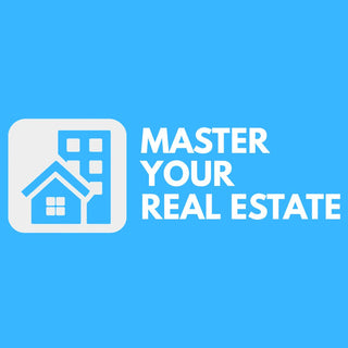 Master Your Real Estate
