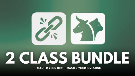 2 Class Bundle: Master Your Debt + Master Your Investing
