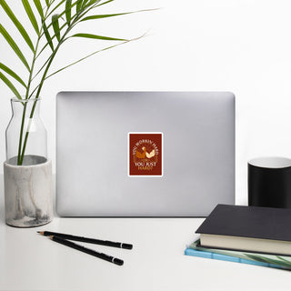 You Workin' Hard? Sticker